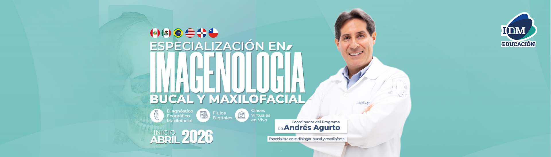 Especialidad en Imagenología Bucal y Maxilofacial idm educación 2026